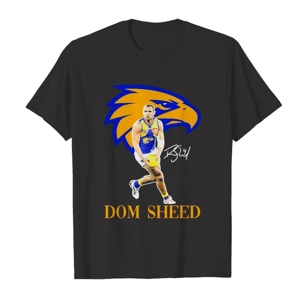 Dom Sheed Player Of Team Philadelphia Eagles Football Signature shirt