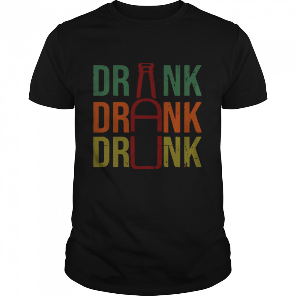 Drink Drank Drunk Beer 2021 shirt