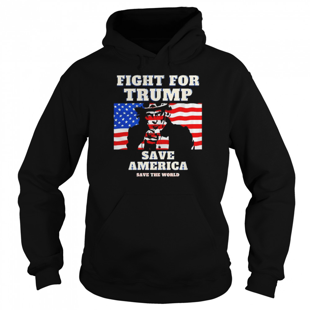 Fight For Trump Save America Save The World American Flag  Unisex Hoodie