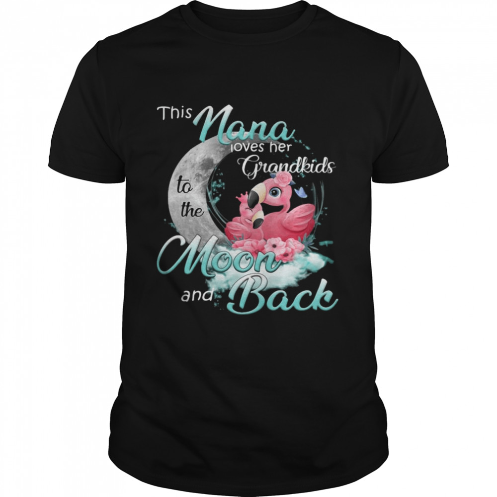 Flamingo This Nana Loves Her Grandkids To The Moon And Back  Classic Men's T-shirt