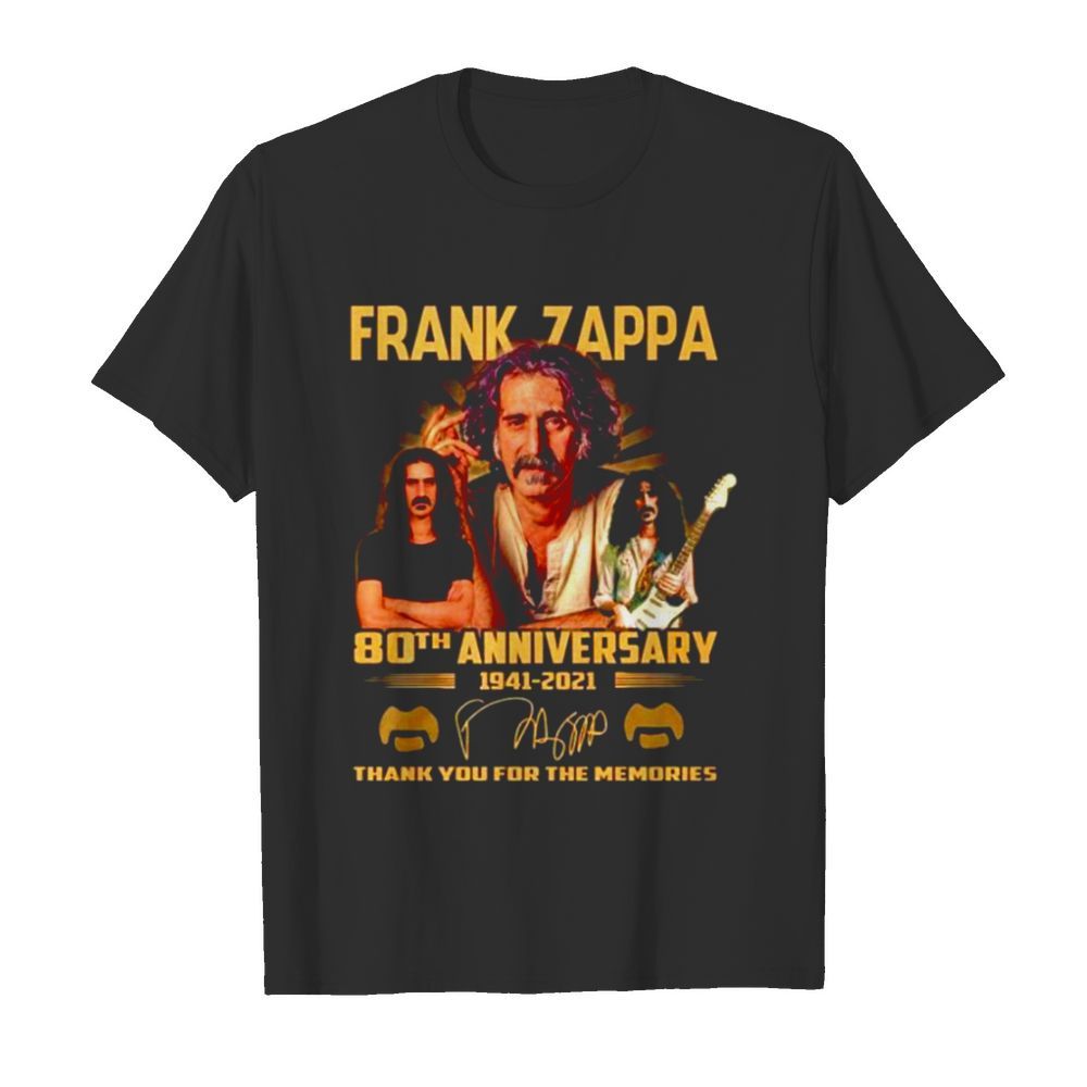 Frank Zappa 80th anniversary 1941 2021 thank you for the memories shirt