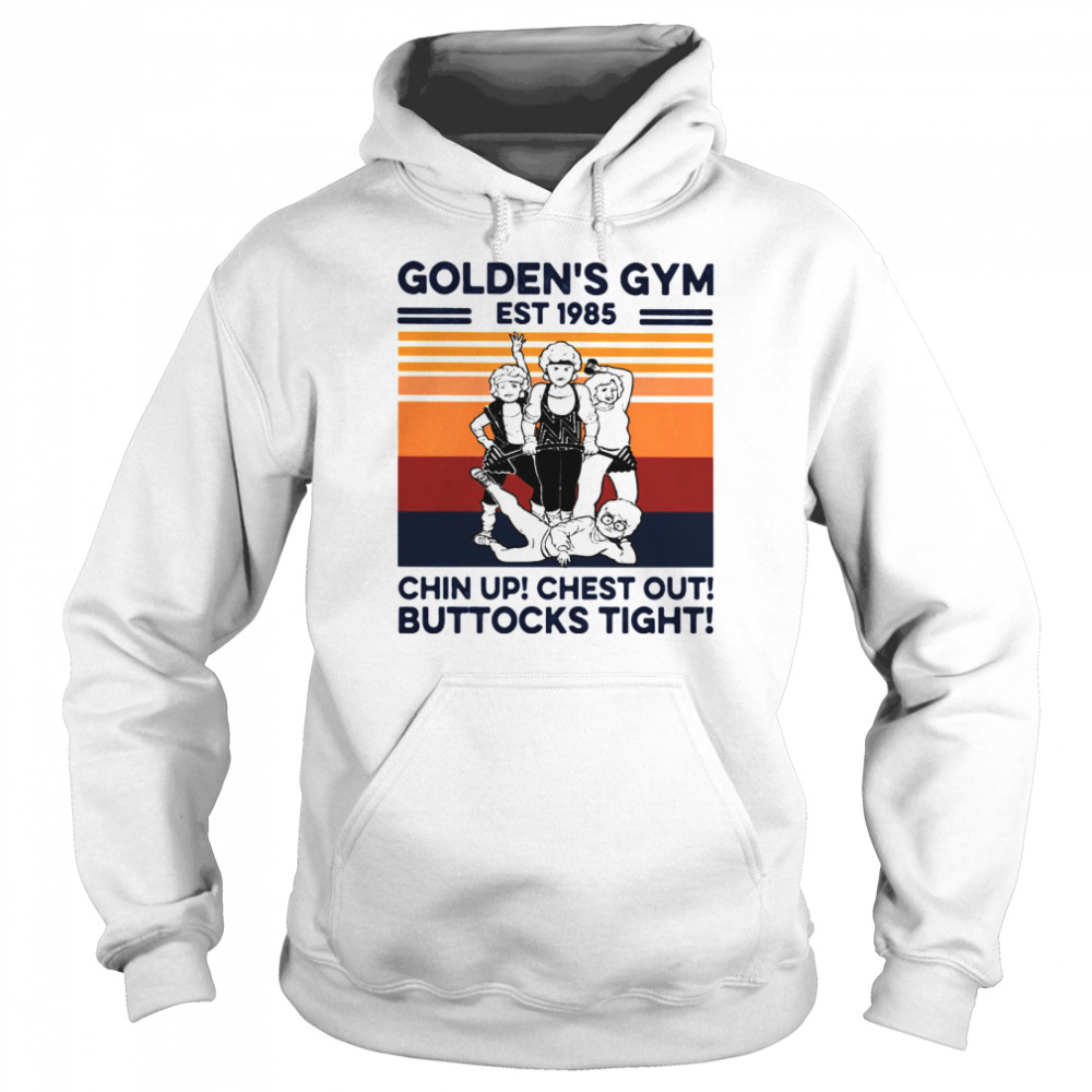 Golden’s Gym Chin Up Chest Out Buttocks Tight Est 1985 Gym Vintage  Unisex Hoodie