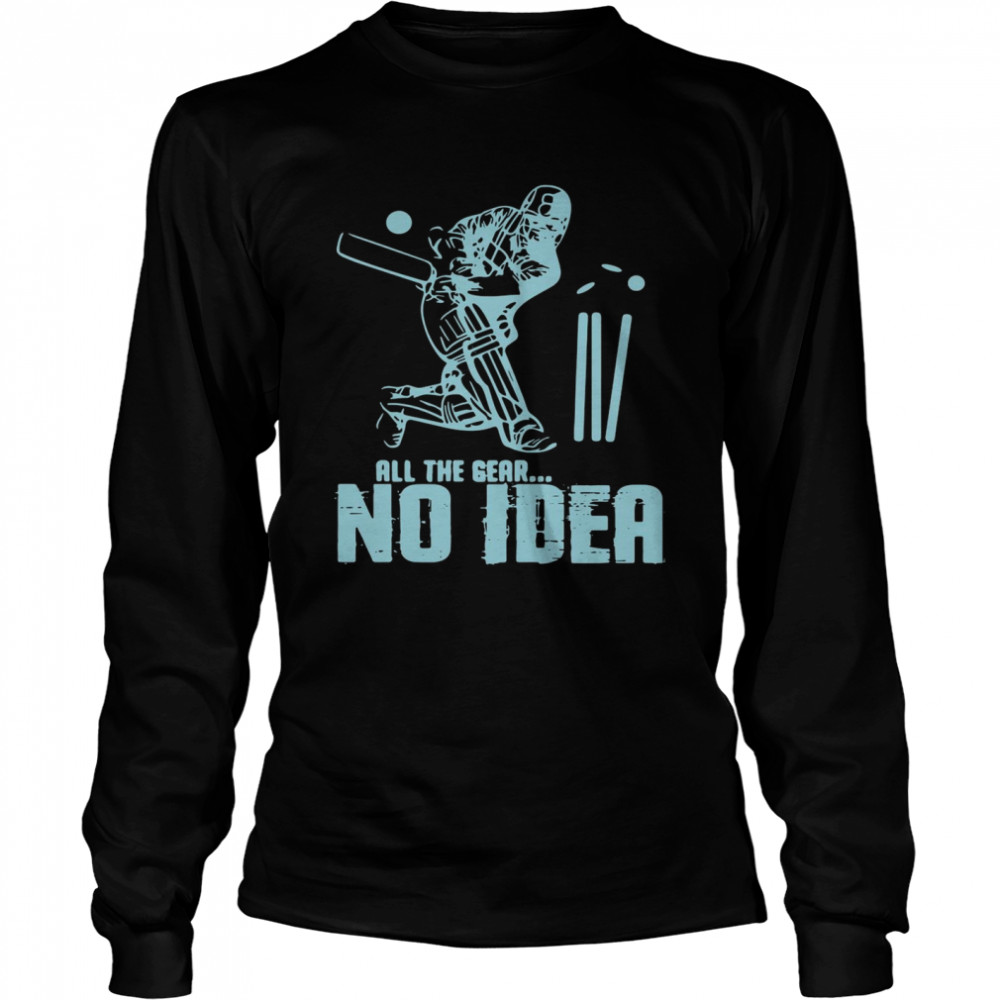 Hockey All The Gear No Idea  Long Sleeved T-shirt