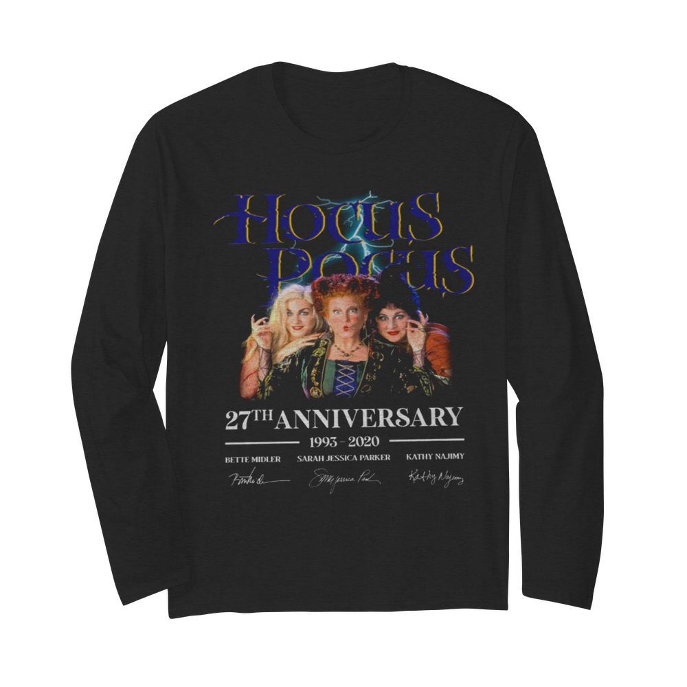 Hocus Pocus 27th Anniversary 1993-2020 Bette Midler Sarah Jessica Parker Kathy Najimy  Long Sleeved T-shirt 