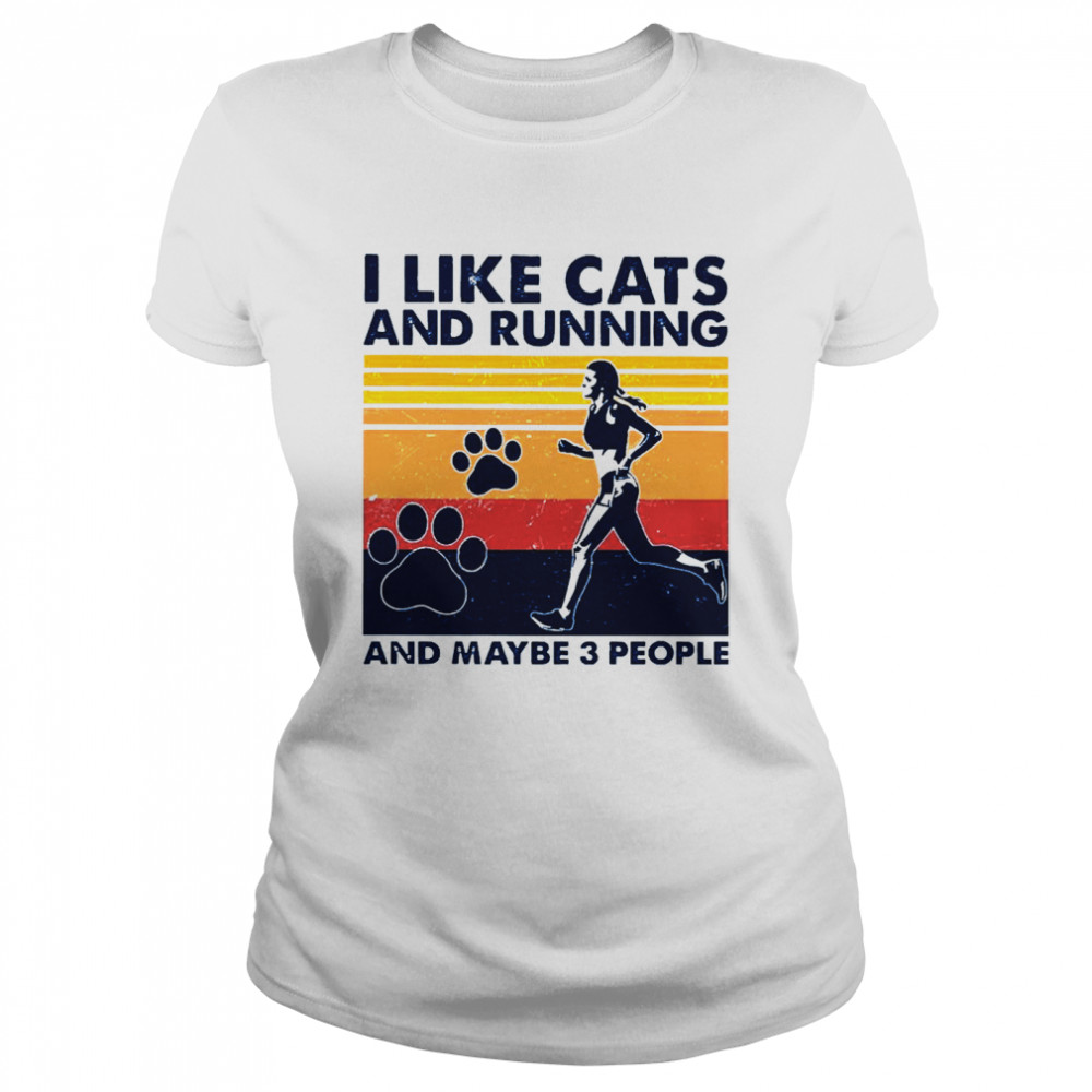 I Like Cats And Running And Maybe 3 People Vintage  Classic Women's T-shirt