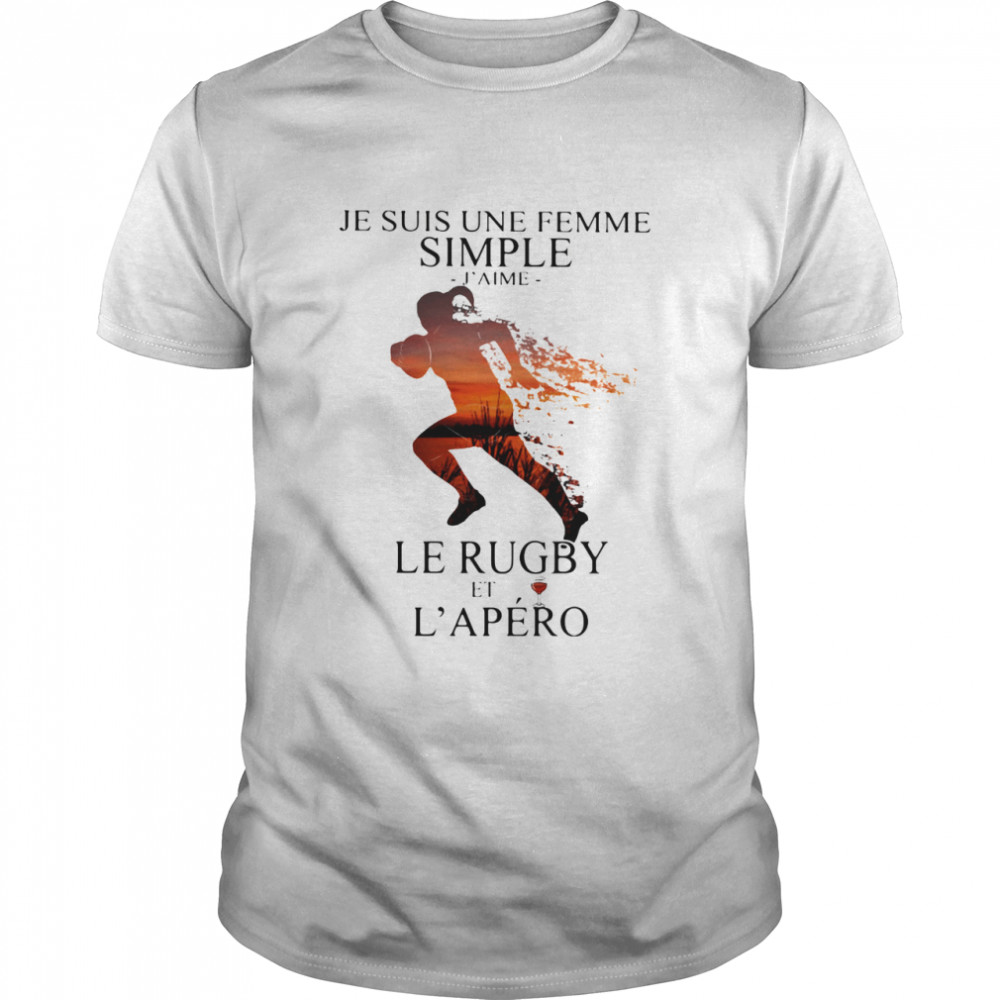 Je Suis Une Femme Simple Quote Le Rugby Sunset shirt