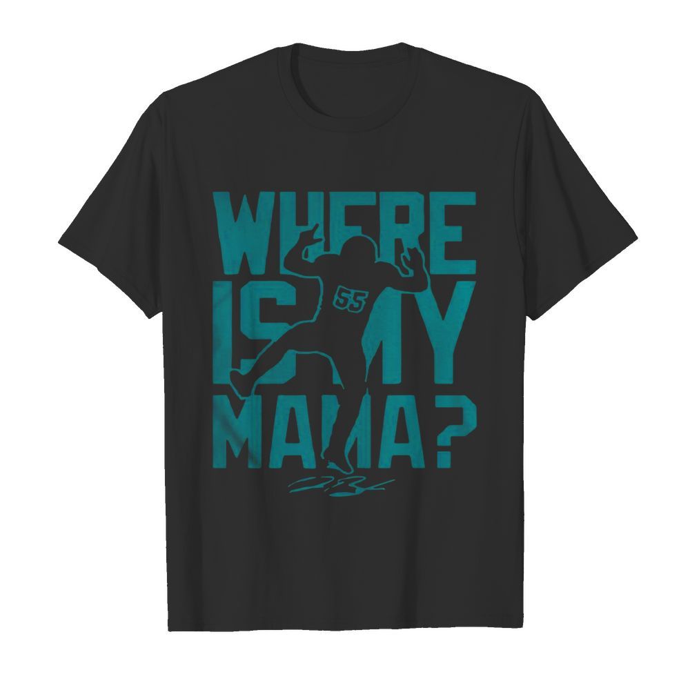 Jerome Baker Jr Where Is My Mama shirt