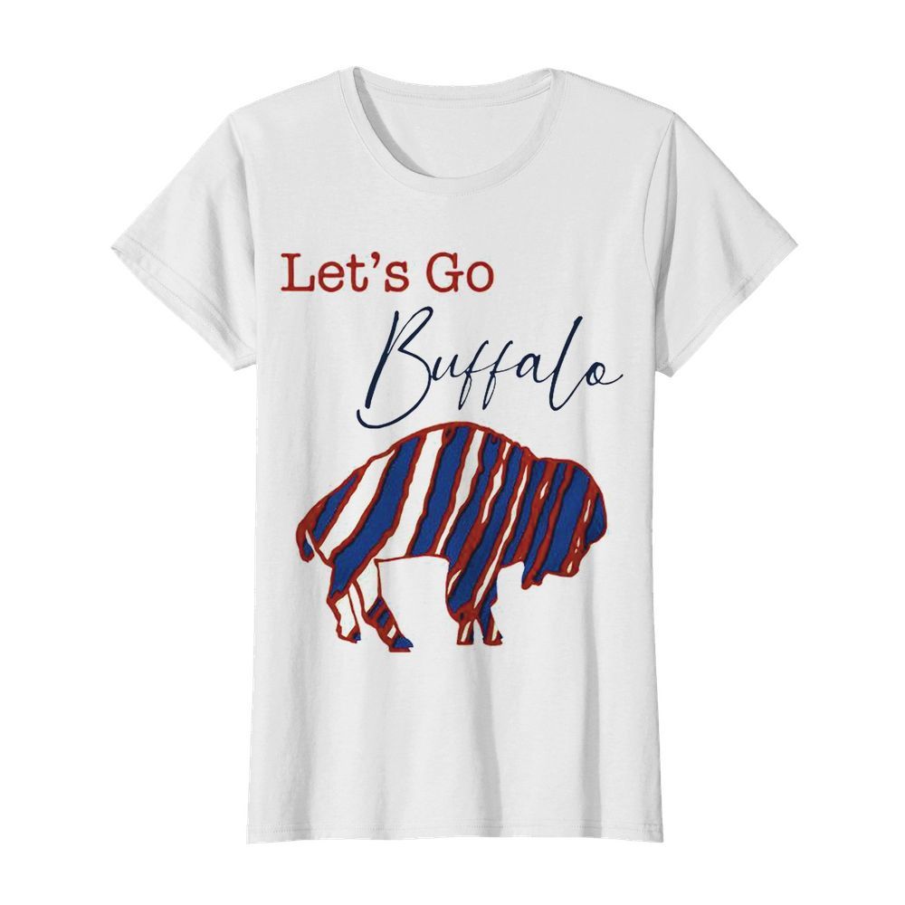 Lets Go Buffalo Bills  Classic Women's T-shirt