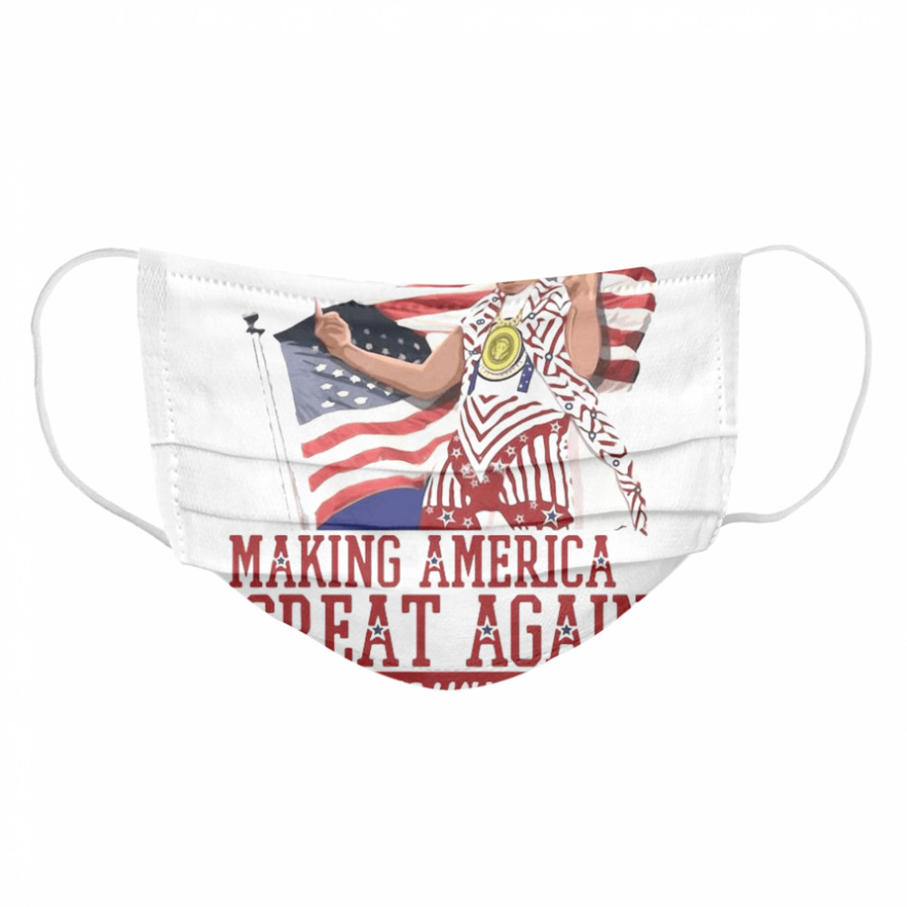 Making America Great Again Donald Trump By Building Walls And Shit  Cloth Face Mask