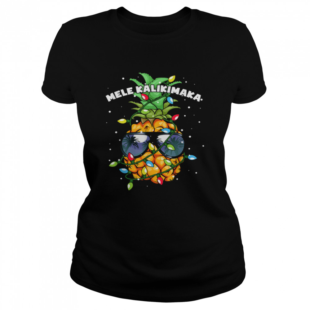 Mele Kalikimaka Christmas Lights Hawaiian XMas Pineapple  Classic Women's T-shirt