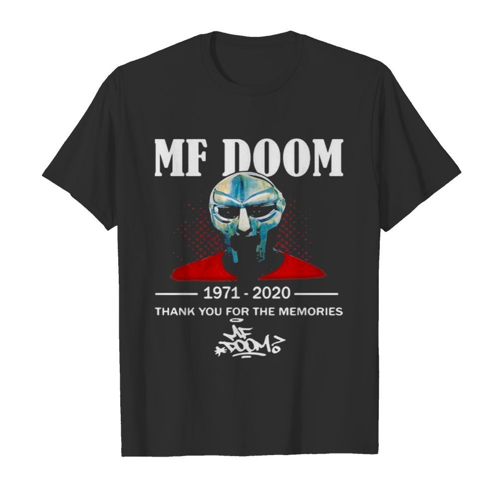 Mf Doom 1971 2020 Thank You For The Memories Signature shirt