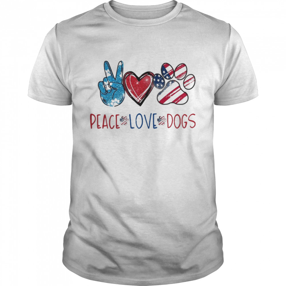 Peace Love Dogs Paw American Flag 4th Of July Independence Day shirt