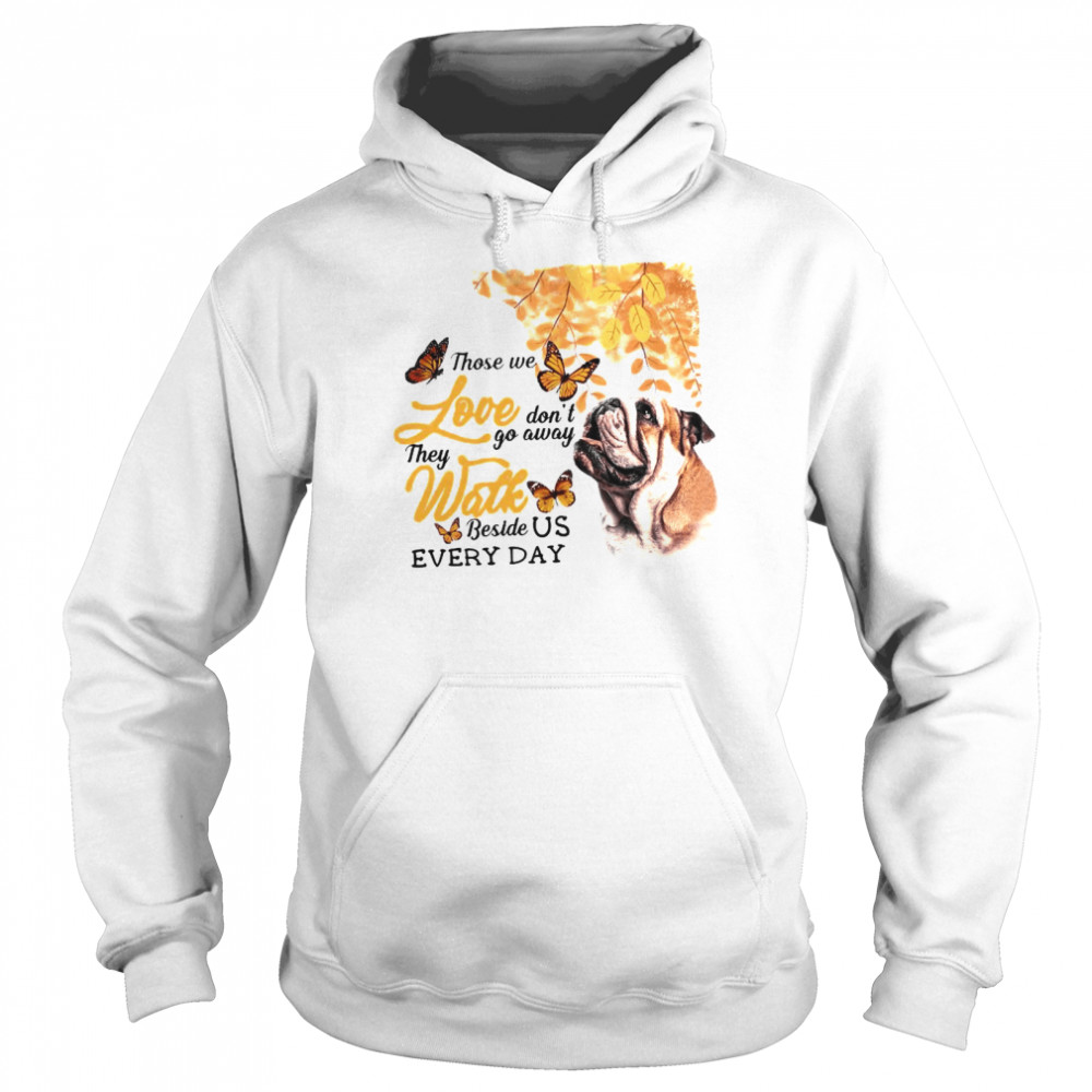 Pug Those We Love Don’t Go Away They Watch Beside Us Every Day  Unisex Hoodie