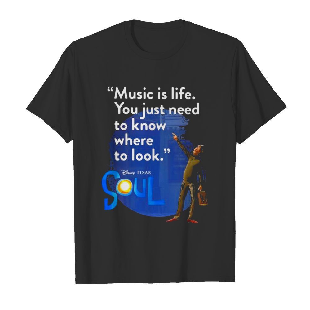 Quote Music Is Life You Just Need To Know Where To Look  Classic Men's T-shirt