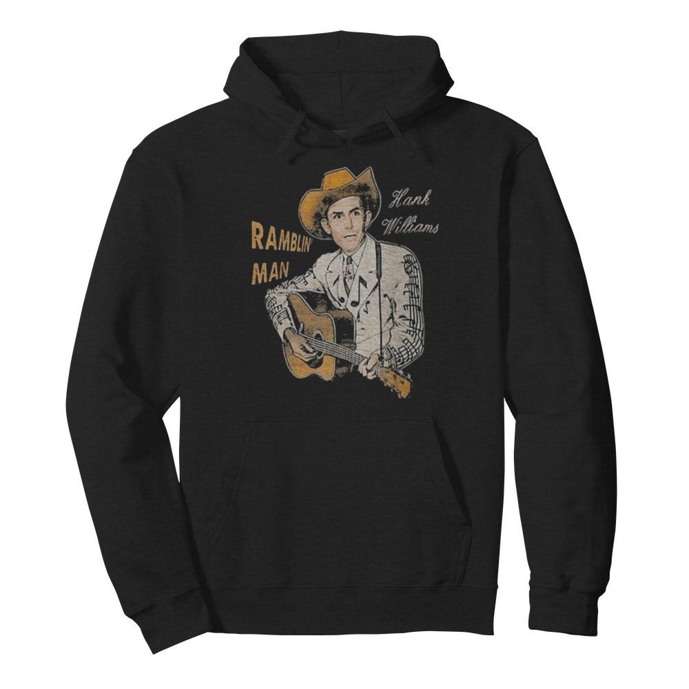 Ramblin man hank williams country music  Unisex Hoodie