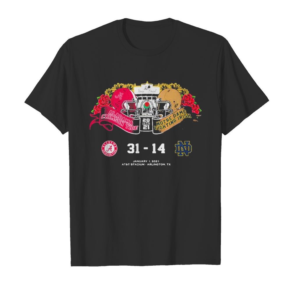 Rose bowl alabama crimson tide 31 14 notre dame fighting irish 2021 shirt