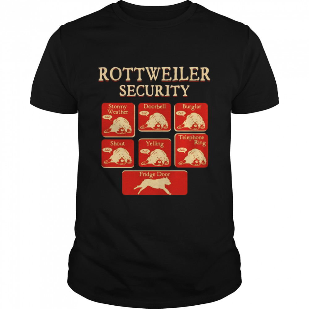 Rottweiler Security Stormy Weather Doorbell Burglar shirt