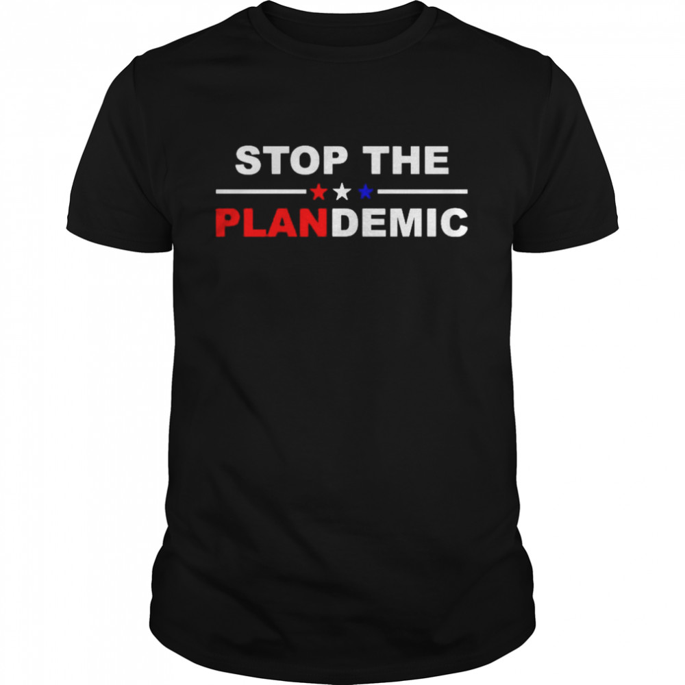 Stop The Plan Plandemic shirt