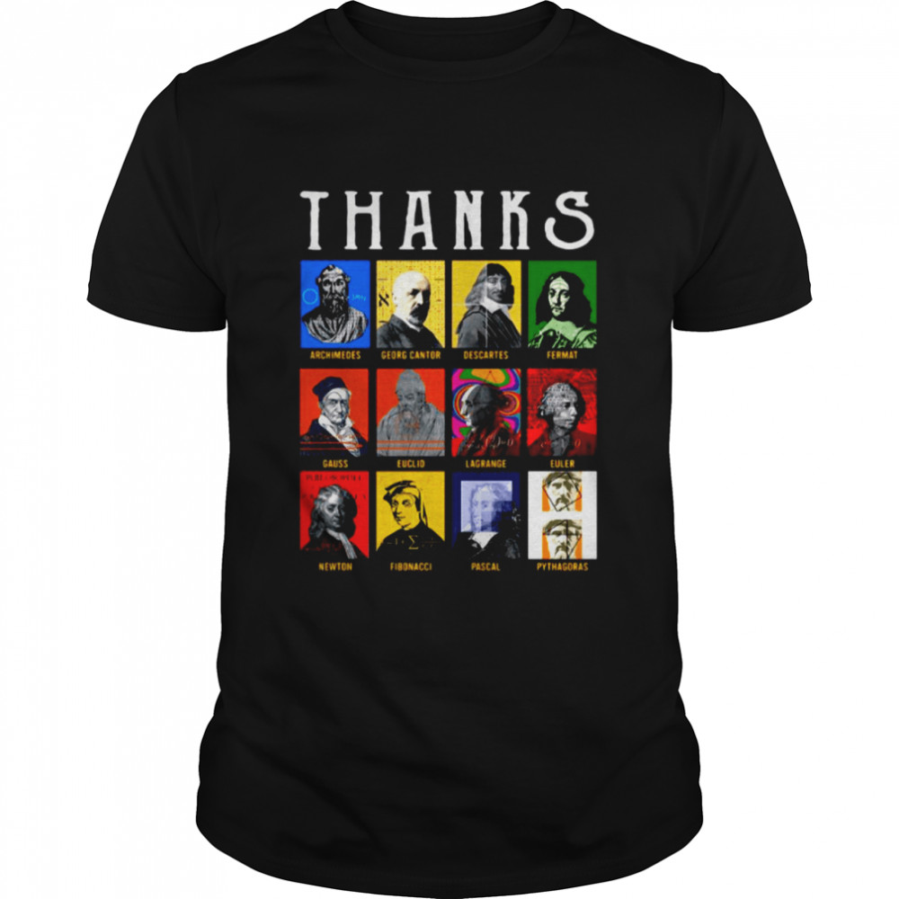 Thank Archimedes Fermat Lagrange Newton Pythagoras shirt