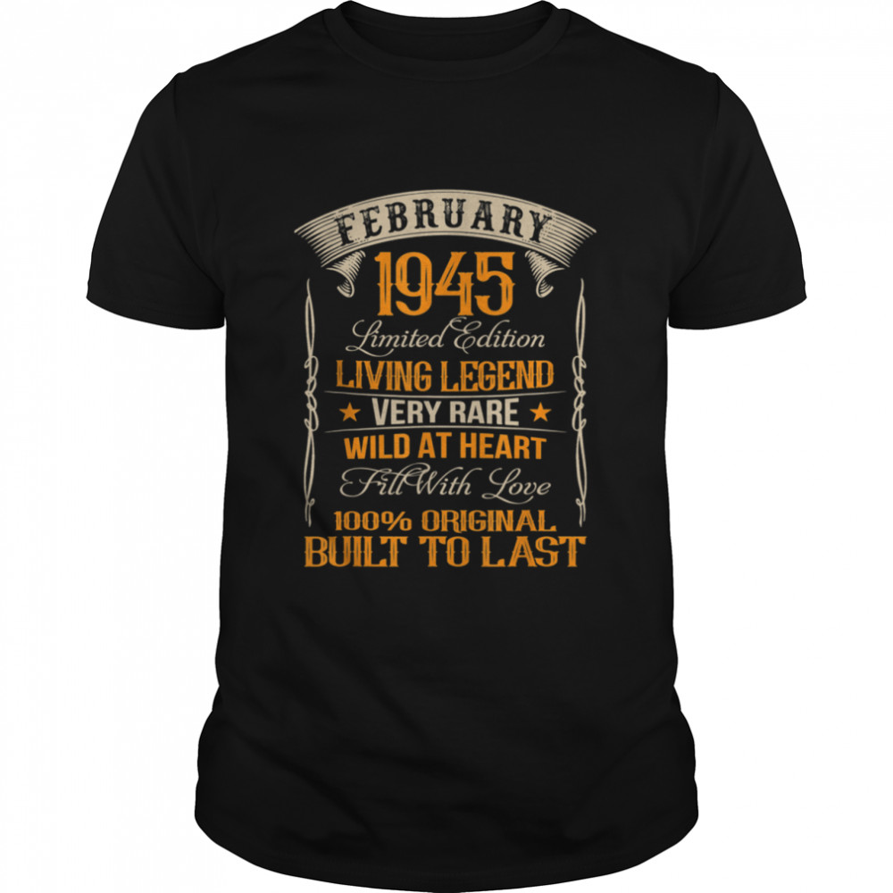 Vintage Born In February 1945 Living Legend shirt