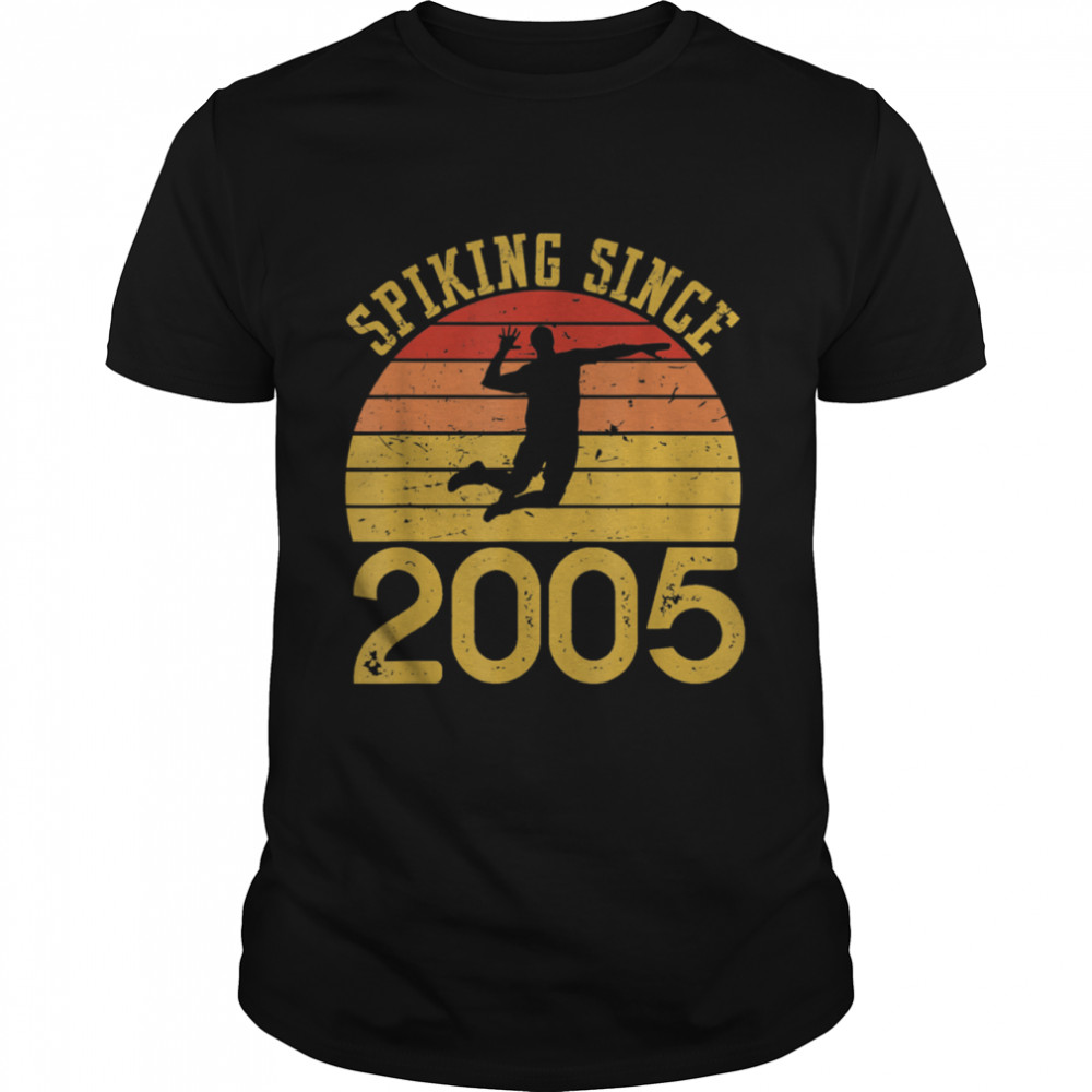 Vintage Volleyball 15th Birthday Spiking Since 2005 shirt