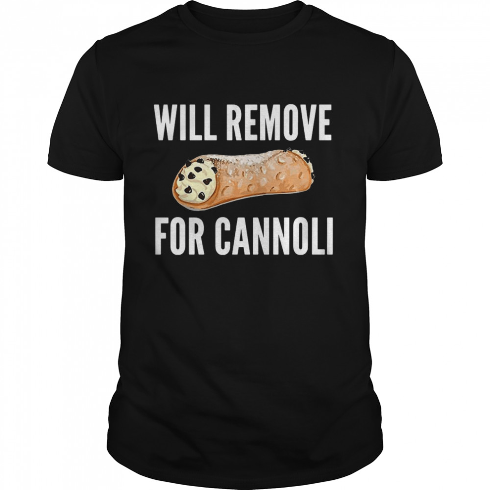 Will Remove For Cannoli  Classic Men's T-shirt