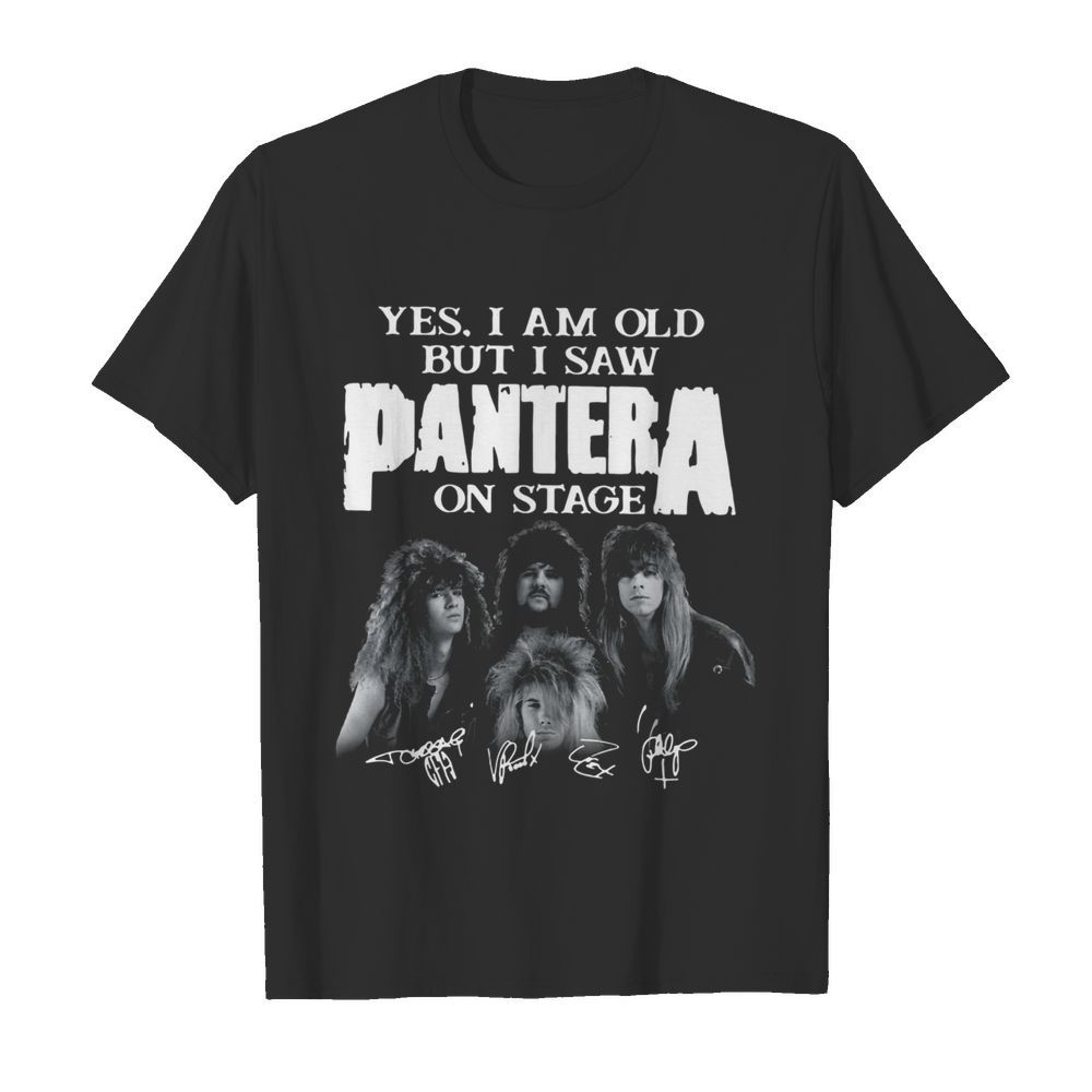 Yes I Saw Panther On Stage shirt