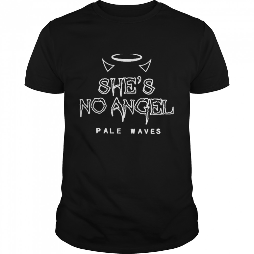 pale waves shes no angel shirt