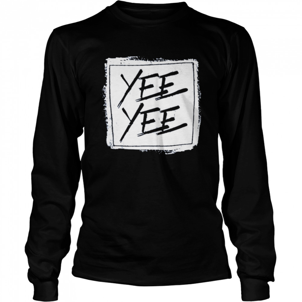 yee yee distressed square  Long Sleeved T-shirt